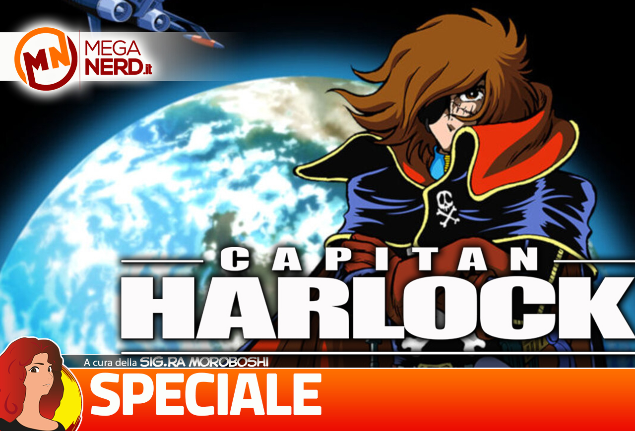 Harlock - Un capitano e il suo viaggio tra le stelle, in nome della libertà