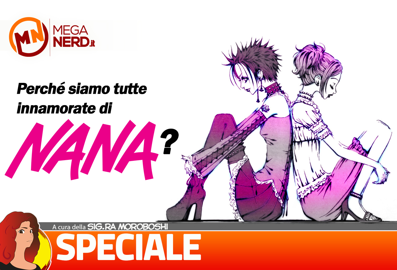 Perché siamo tutte innamorate di Nana?