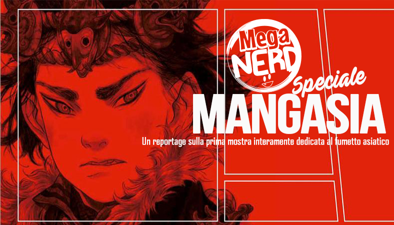 Mangasia - Un viaggio incredibile alla scoperta del fumetto asiatico