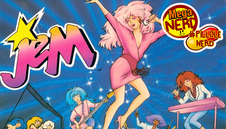 Jem e le Holograms: 10 curiosità che (forse) ancora non sapete