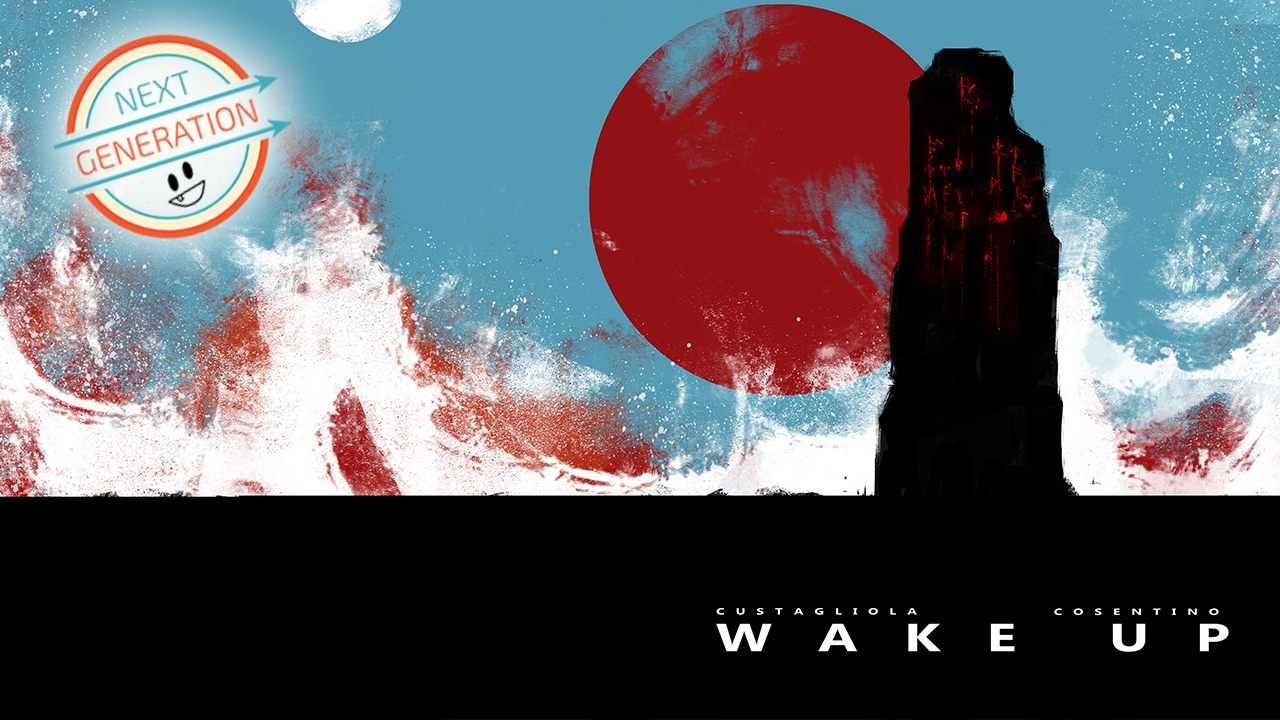 #NextGeneration - Wake Up, il sorprendente lavoro di Custagliola e Cosentino