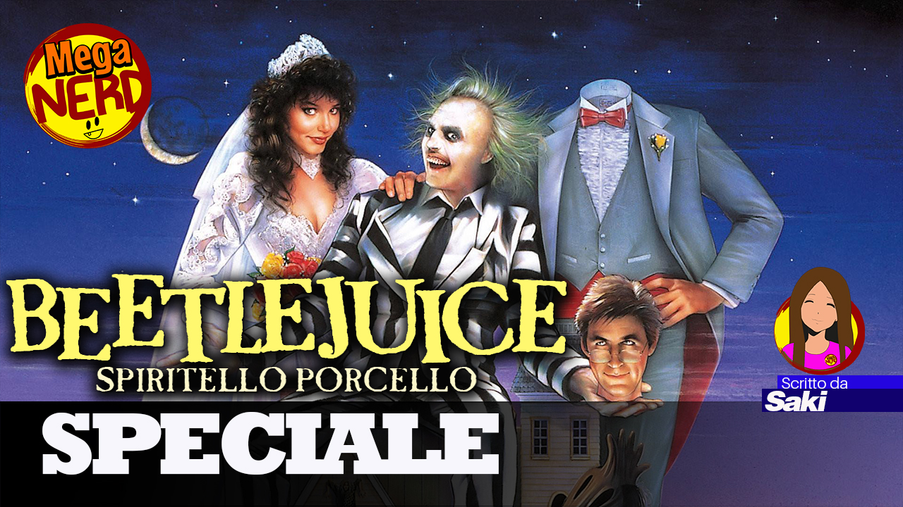 Festeggiamo i 30 anni di Beetlejuice - Spiritello Porcello!