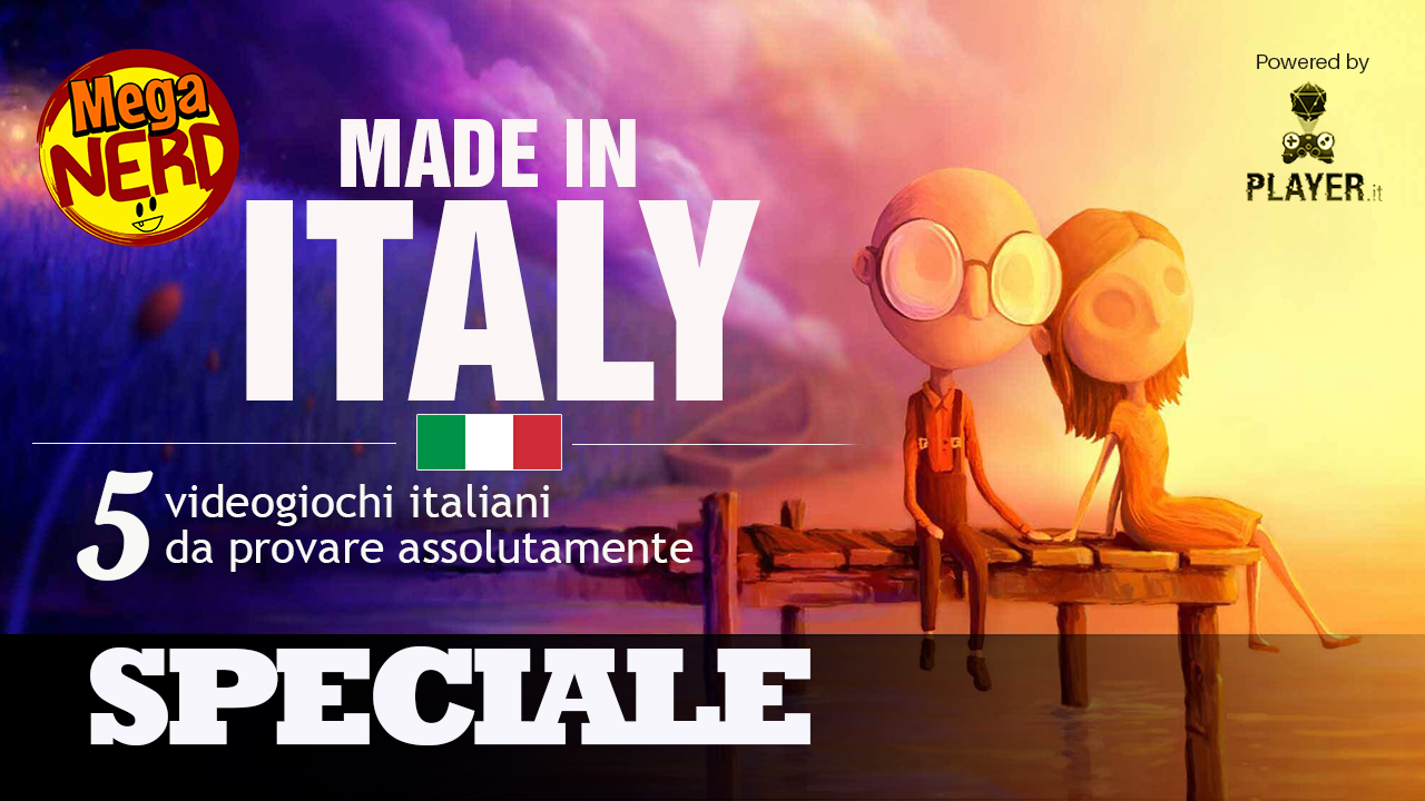 Made in Italy - 5 videogiochi italiani da provare assolutamente