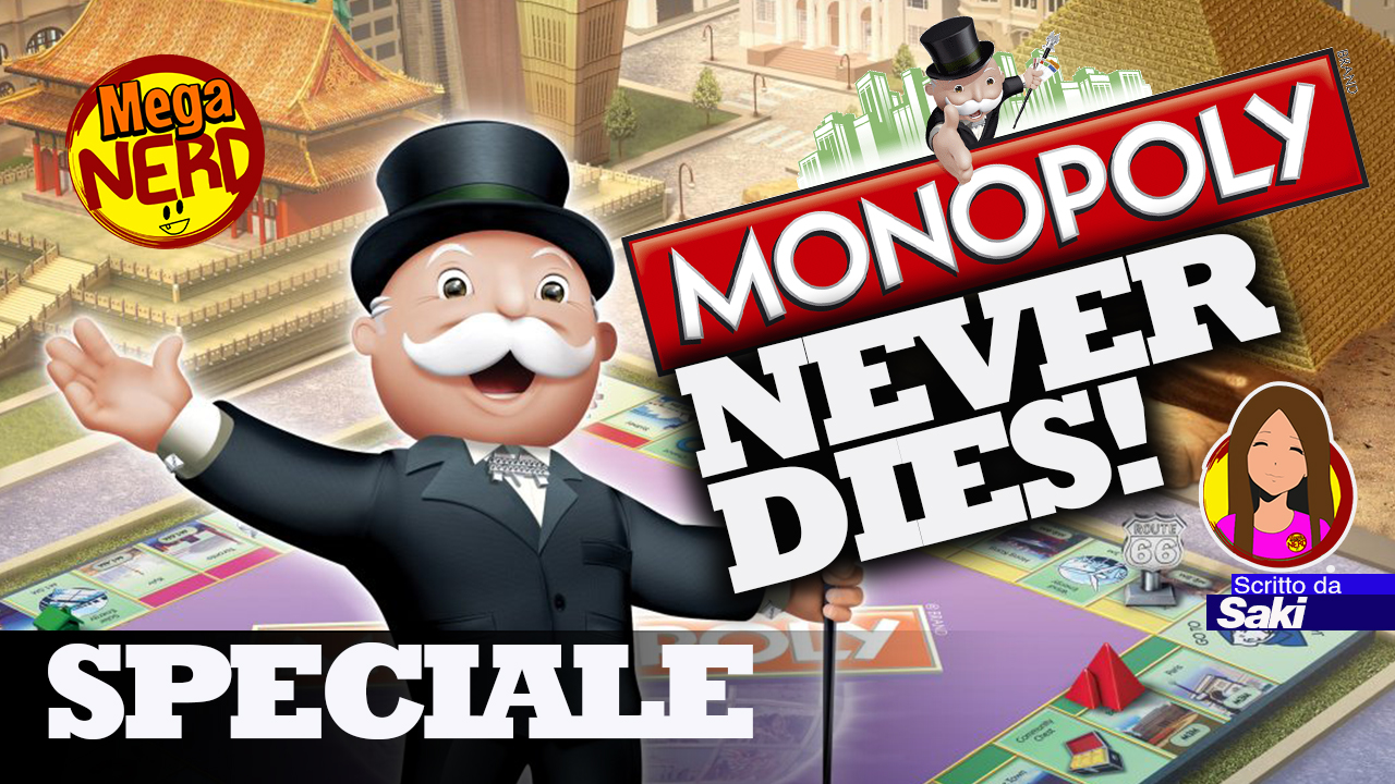 Monopoly never dies! Quante versioni conoscete?