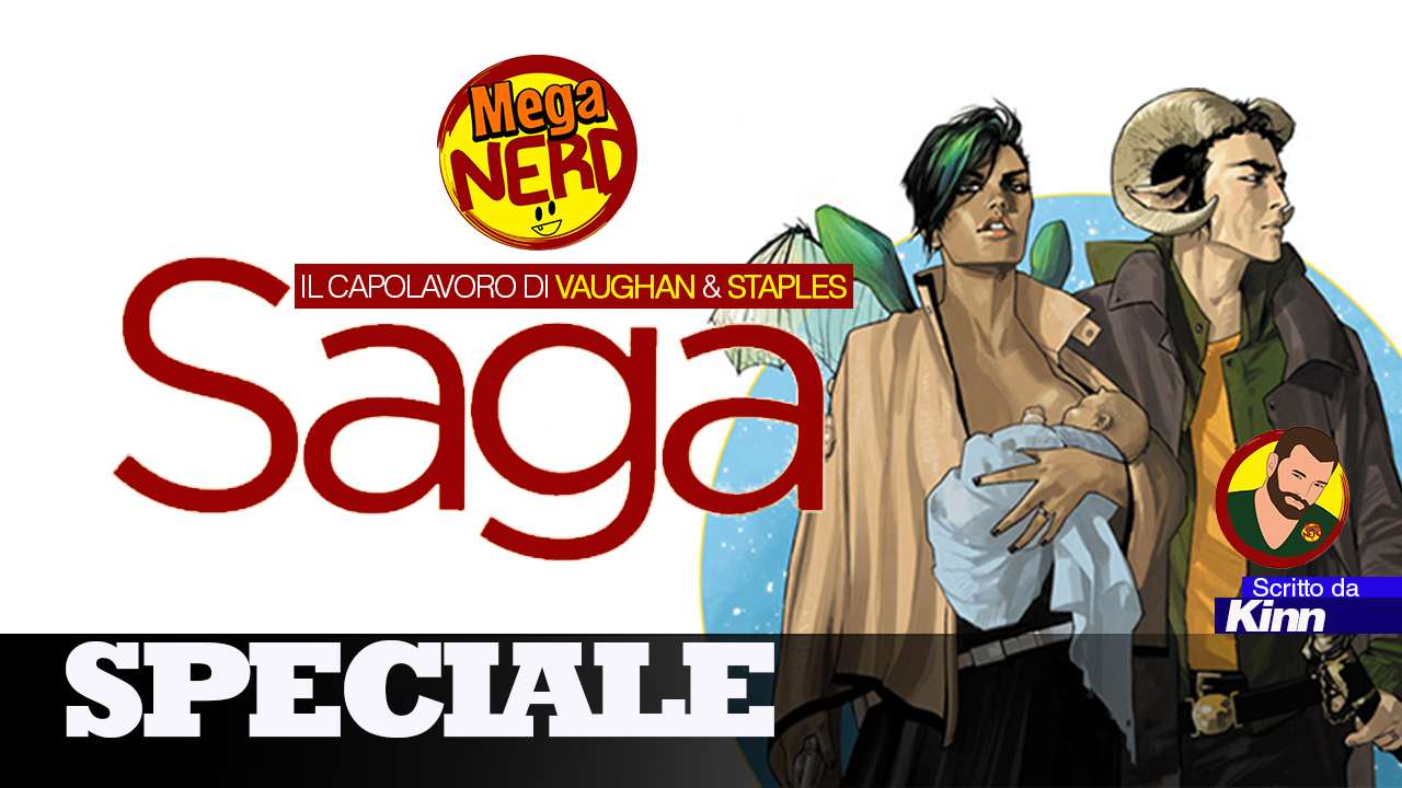 Saga: un capolavoro firmato Brian K. Vaughan e Fiona Staples