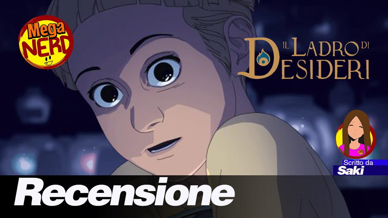 Il ladro di desideri - Recensione