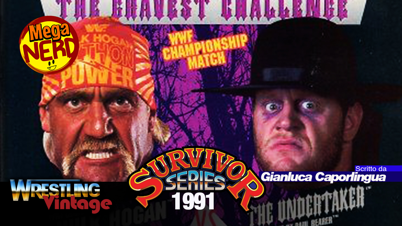 Wrestling Vintage - Hulk Hogan vs The Undertaker, Survivor Series 1991