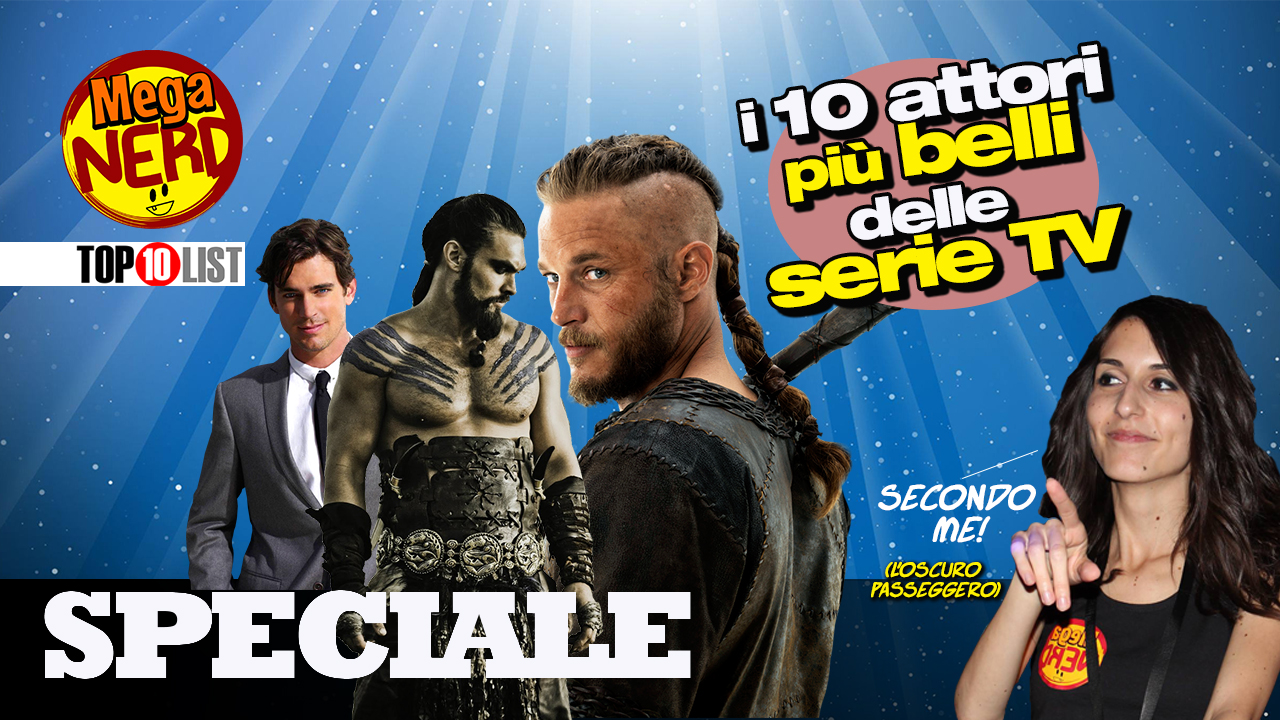 Top 10: gli attori più belli delle serie tv