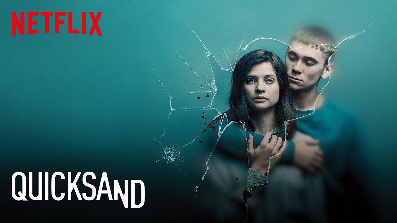 Quicksand - Trailer e immagini della nuova serie Netflix