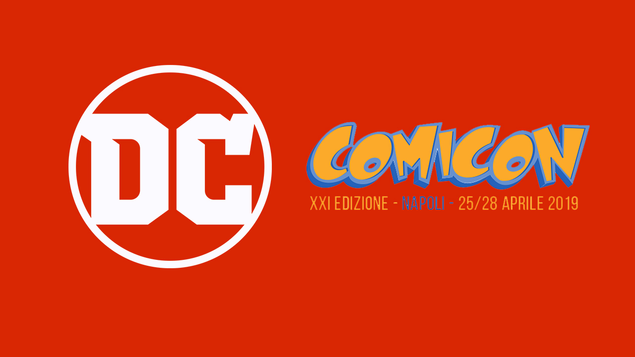 RW/Lion - Le novità DC Comics annunciate al Comicon 2019