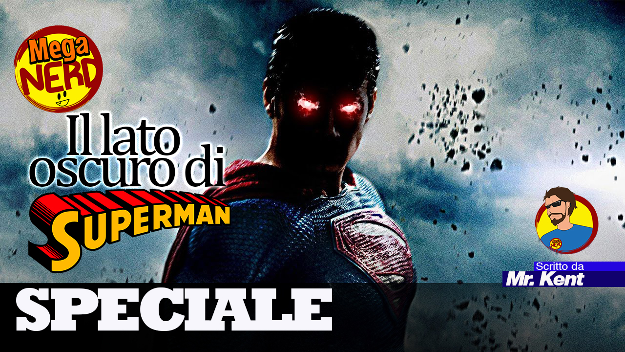 speciale superman il lato oscuro