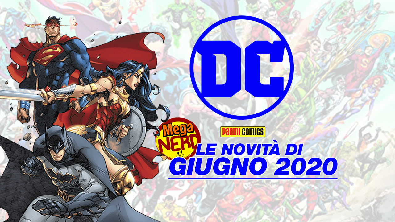 Panini - Le novità DC Comics per giugno