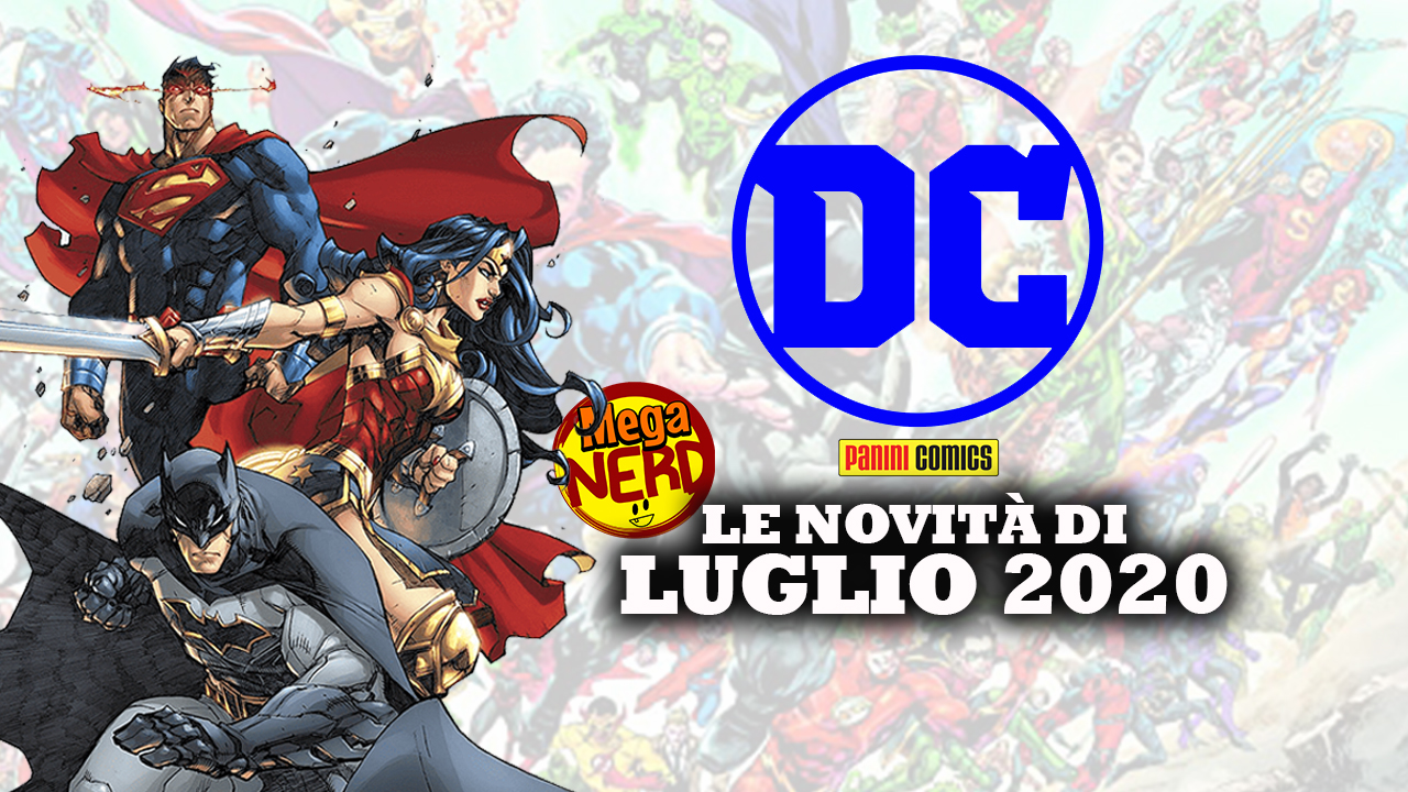 Panini - Le novità DC Comics per luglio