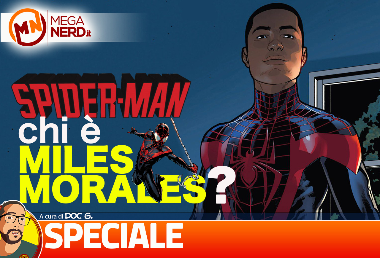 Spider-Man - Chi è Miles Morales (e perché è cosi importante)