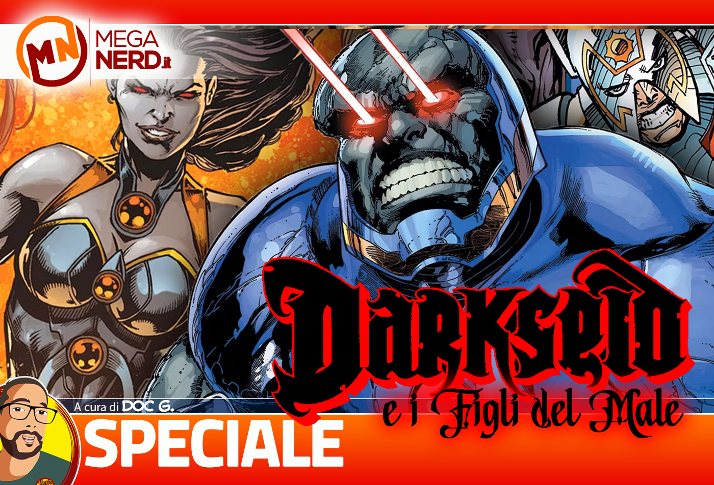 Darkseid - Il Tiranno di Apokolips e i suoi figli del male