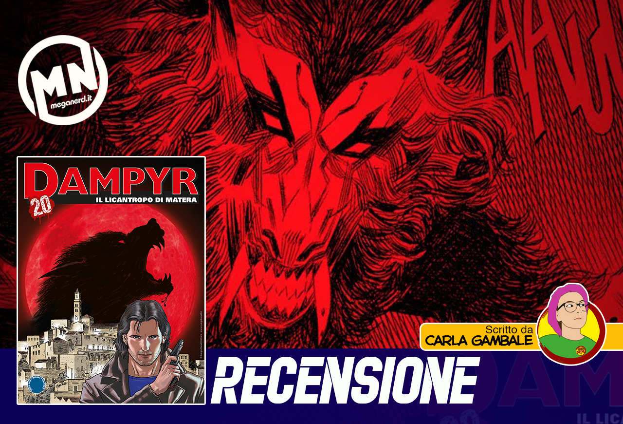 recensione dampyr licantropo a matera