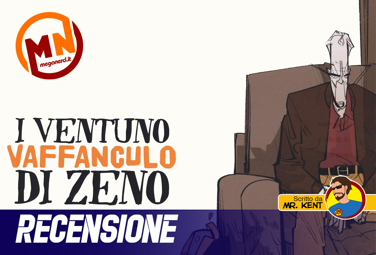 recensione ventuno vaffanculo zeno
