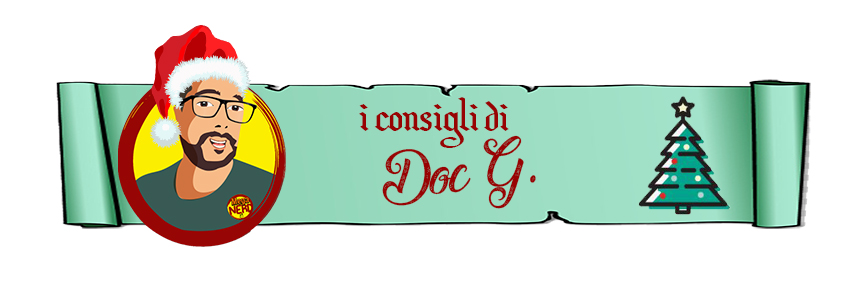 I Consigli di Doc G. - Natale 2020