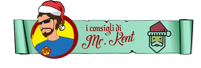 consigli mister kent