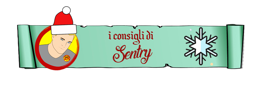 I Consigli di Sentry - Natale 2020