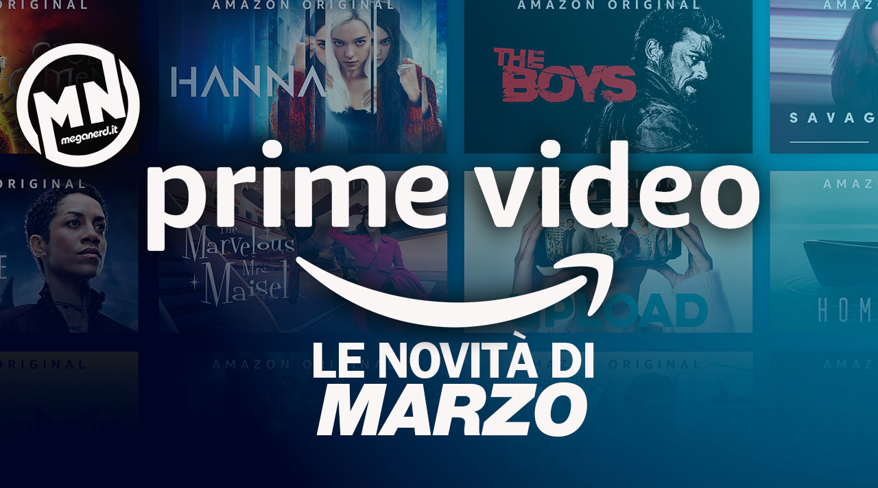 novità prime video marzo 2021