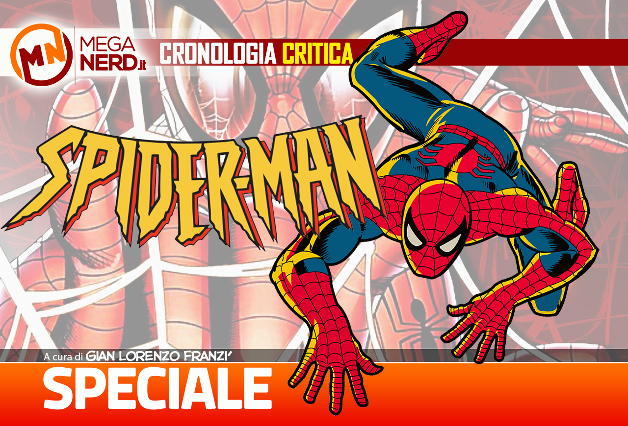 speciale cronologia critica spider-man