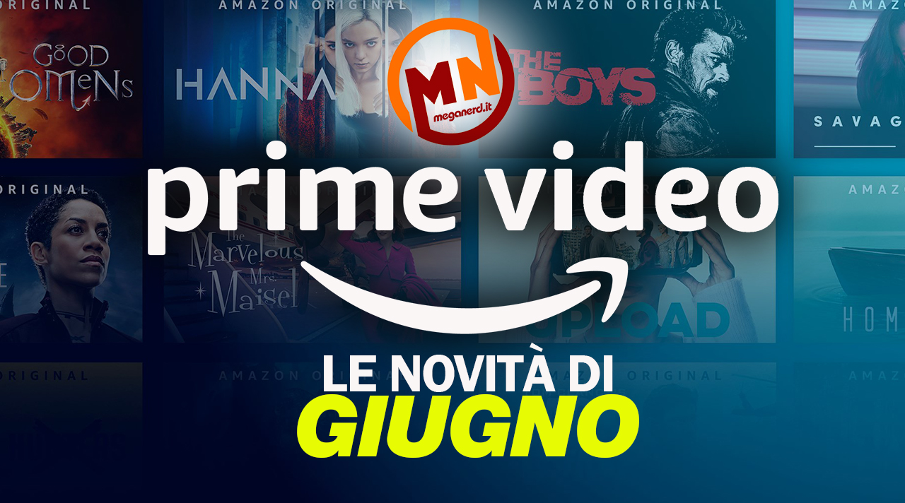novità prime video giugno 2021