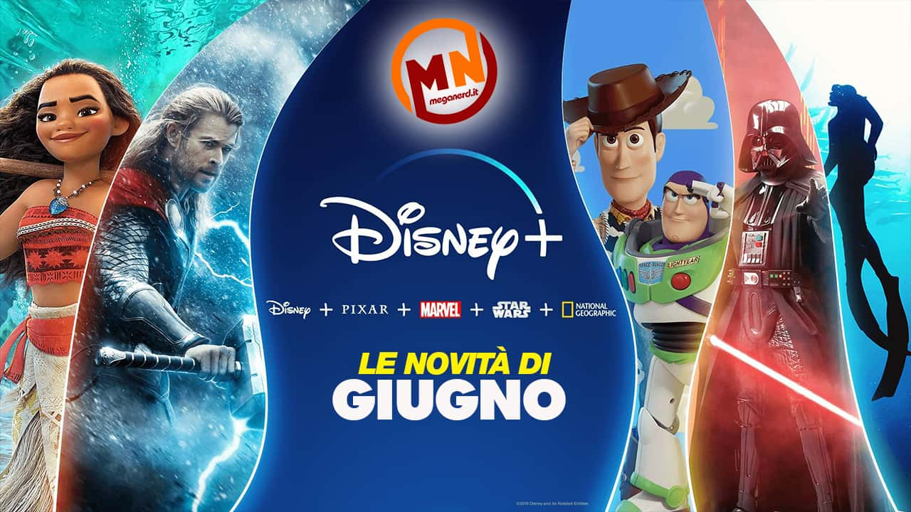 Disney+ - Tutte le novità di giugno 2021