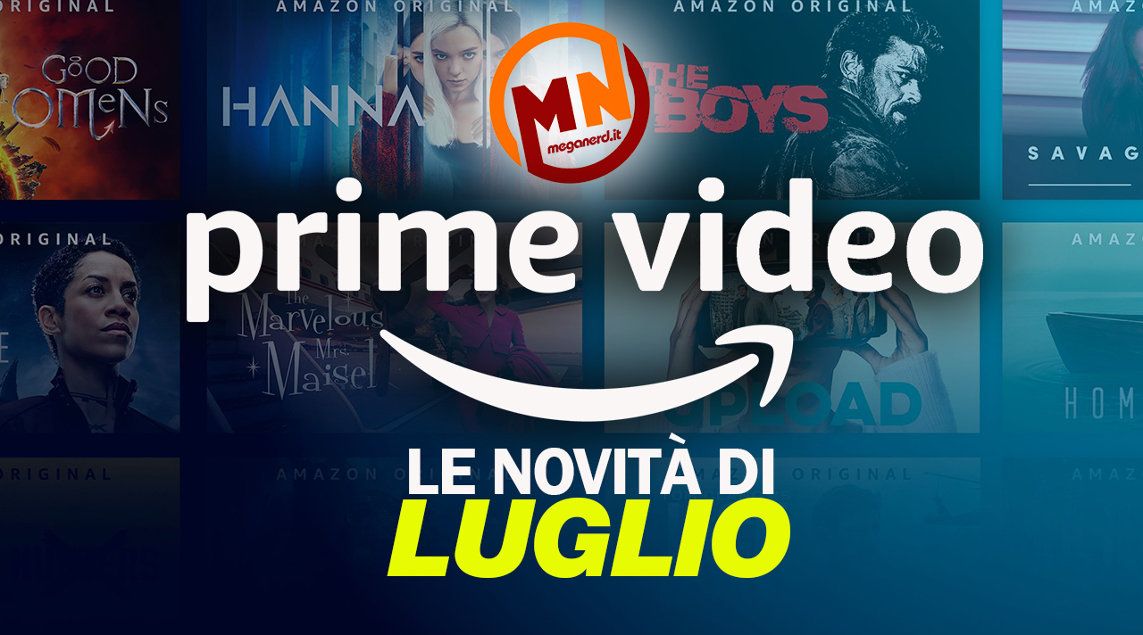 Amazon Prime Video - Tutte le novità di luglio 2021