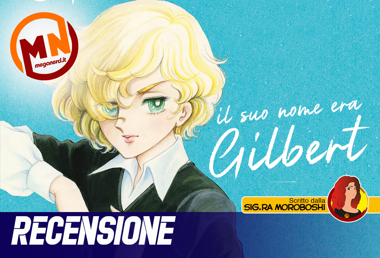 recensione il suo nome era gilbert
