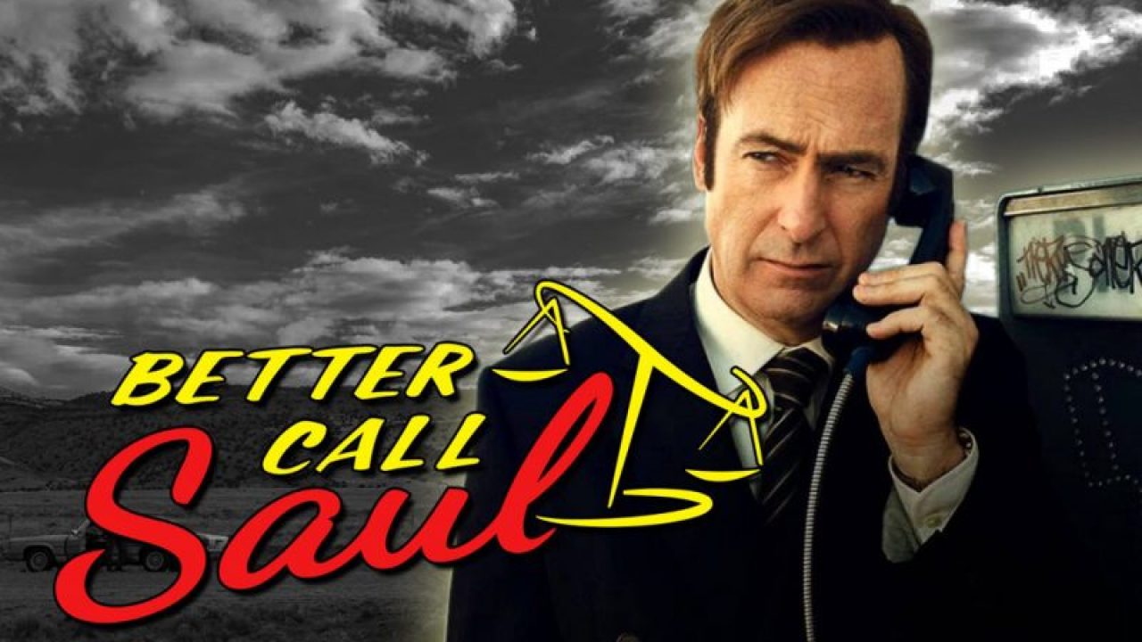 BETTER CALL SAUL