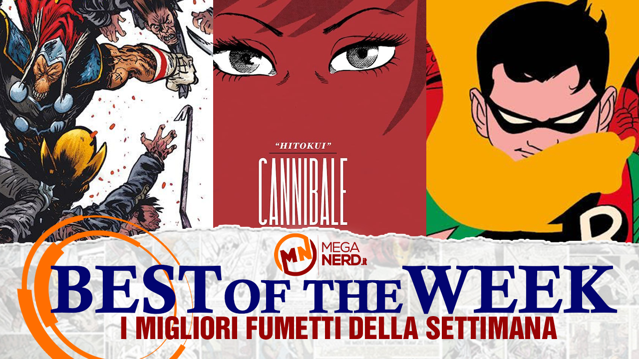 Best of the Week – I migliori fumetti della settimana, secondo noi