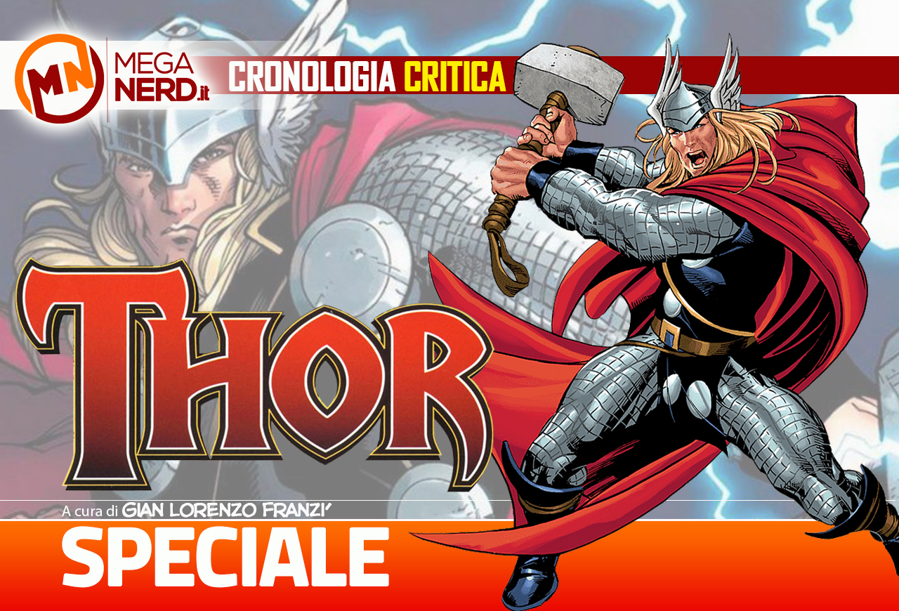 speciale thor cronologia critica
