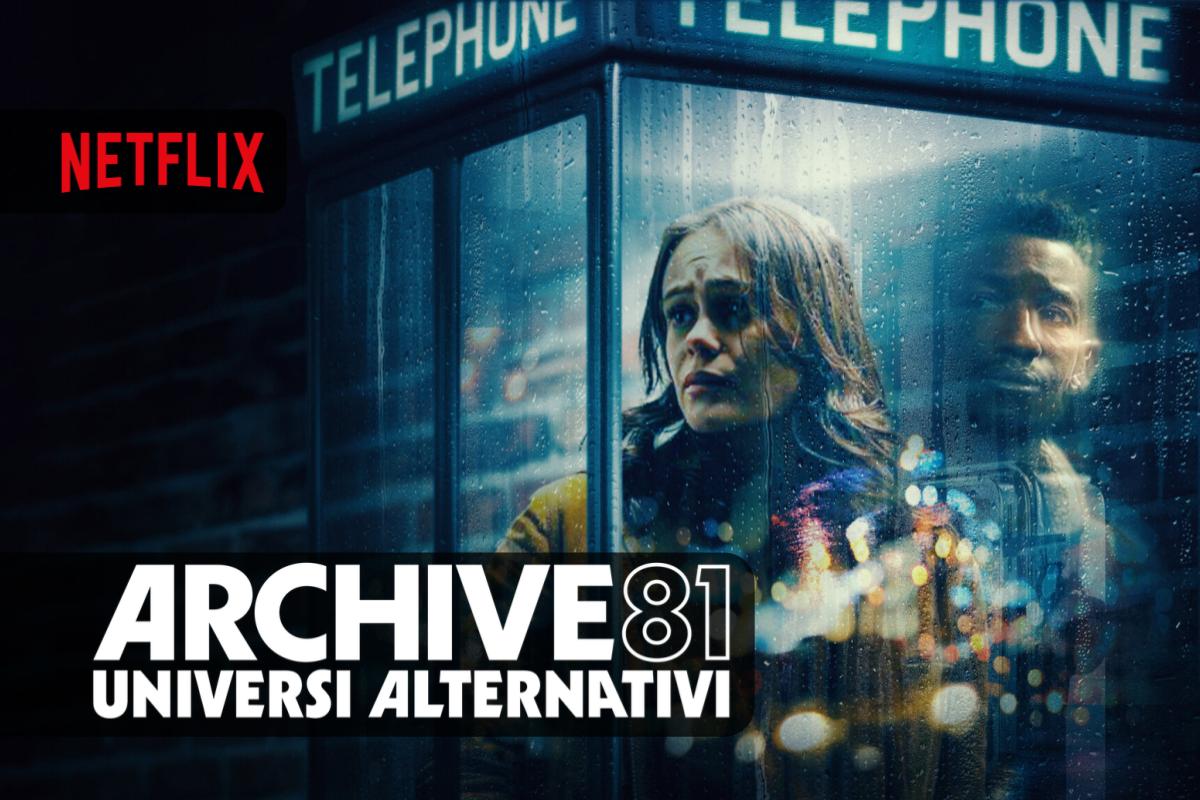Archive 81 – Universi Alternativi è il nuovo Horror targato Netflix