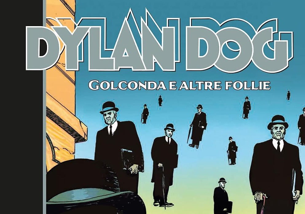 Dylan Dog - In uscita il volume Golconda e altre follie