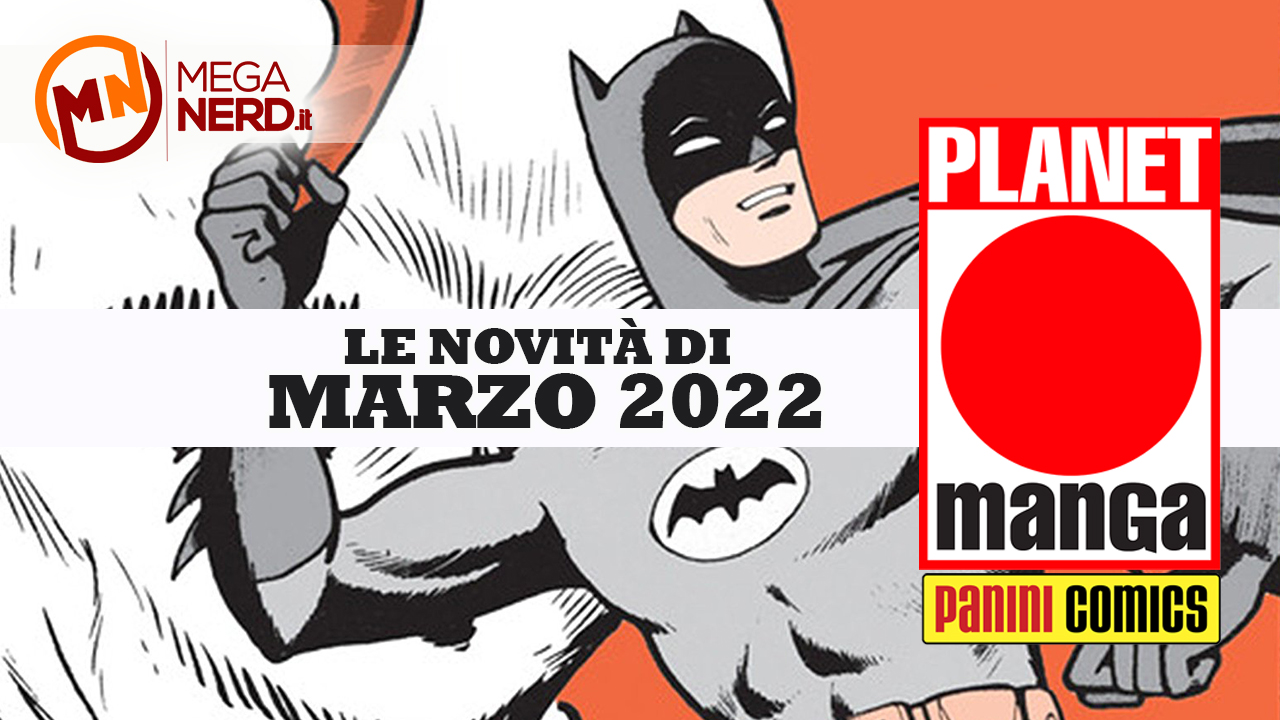 Manga Tutte le uscite di marzo MegaNerd.it
