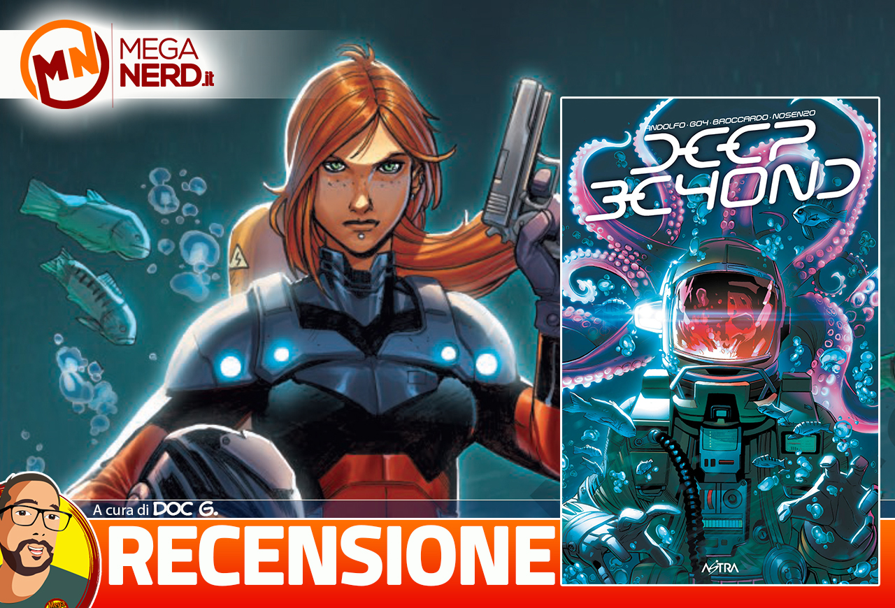 Deep Beyond - Recensione del nuovo fumetto sci-fi di Mirka Andolfo