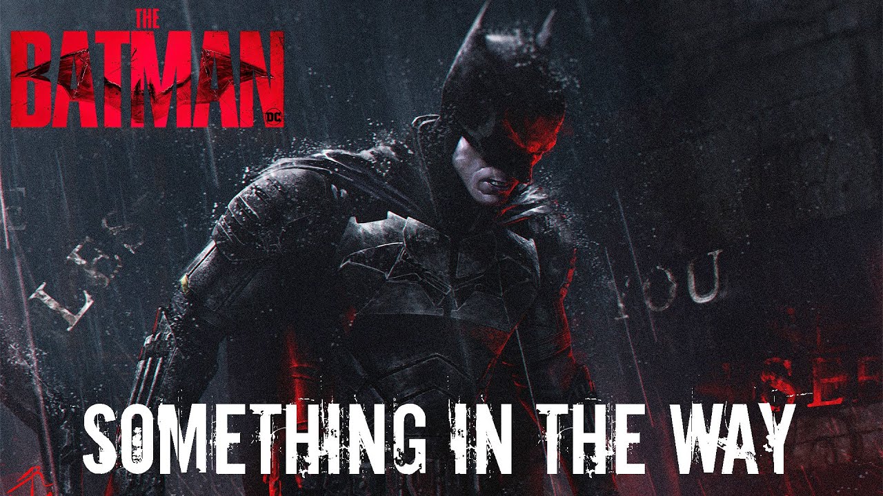 The Batman - "Something in the Way" dei Nirvana di nuovo in trend