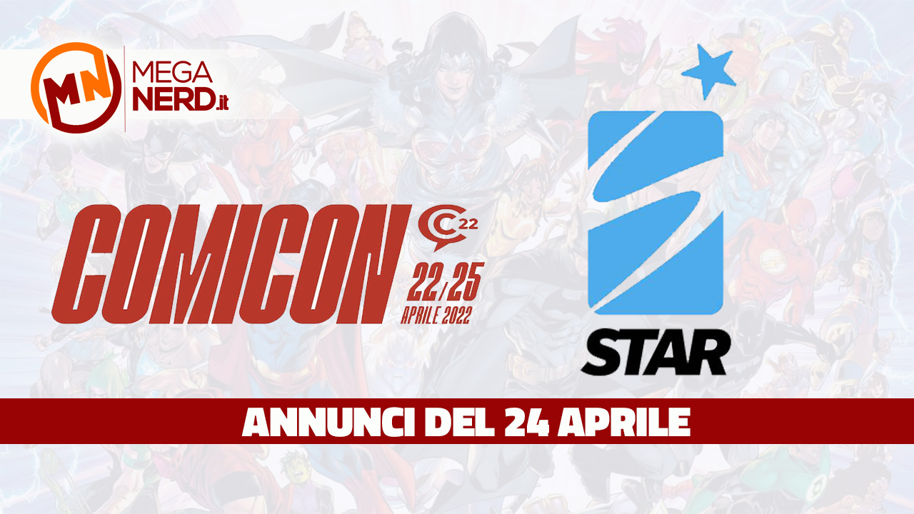 Star Comics al Comicon - Gli annunci del 24 aprile