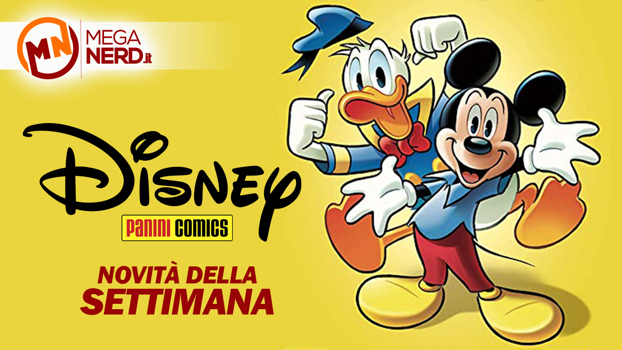 Le uscite Panini Disney della settimana