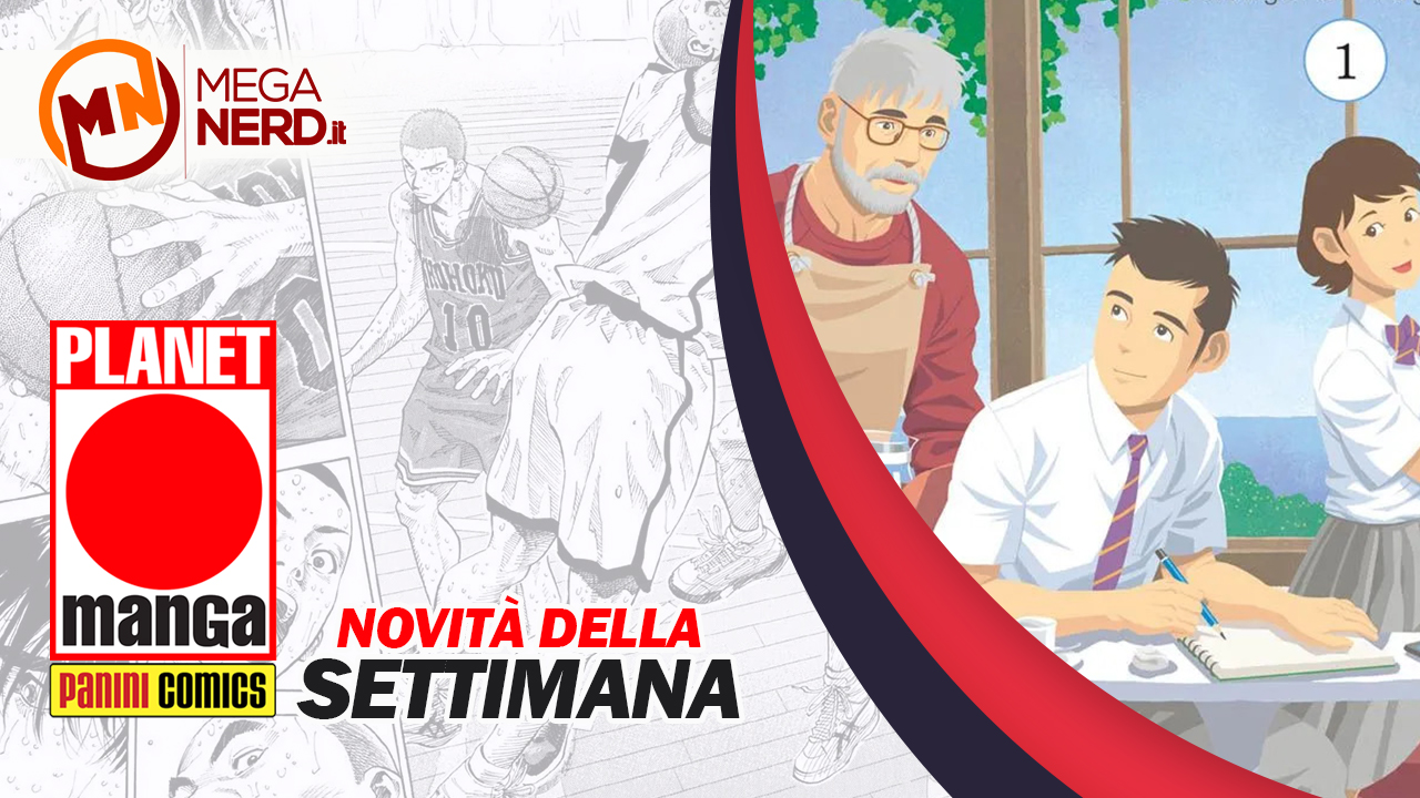 Planet Manga - Le novità della settimana