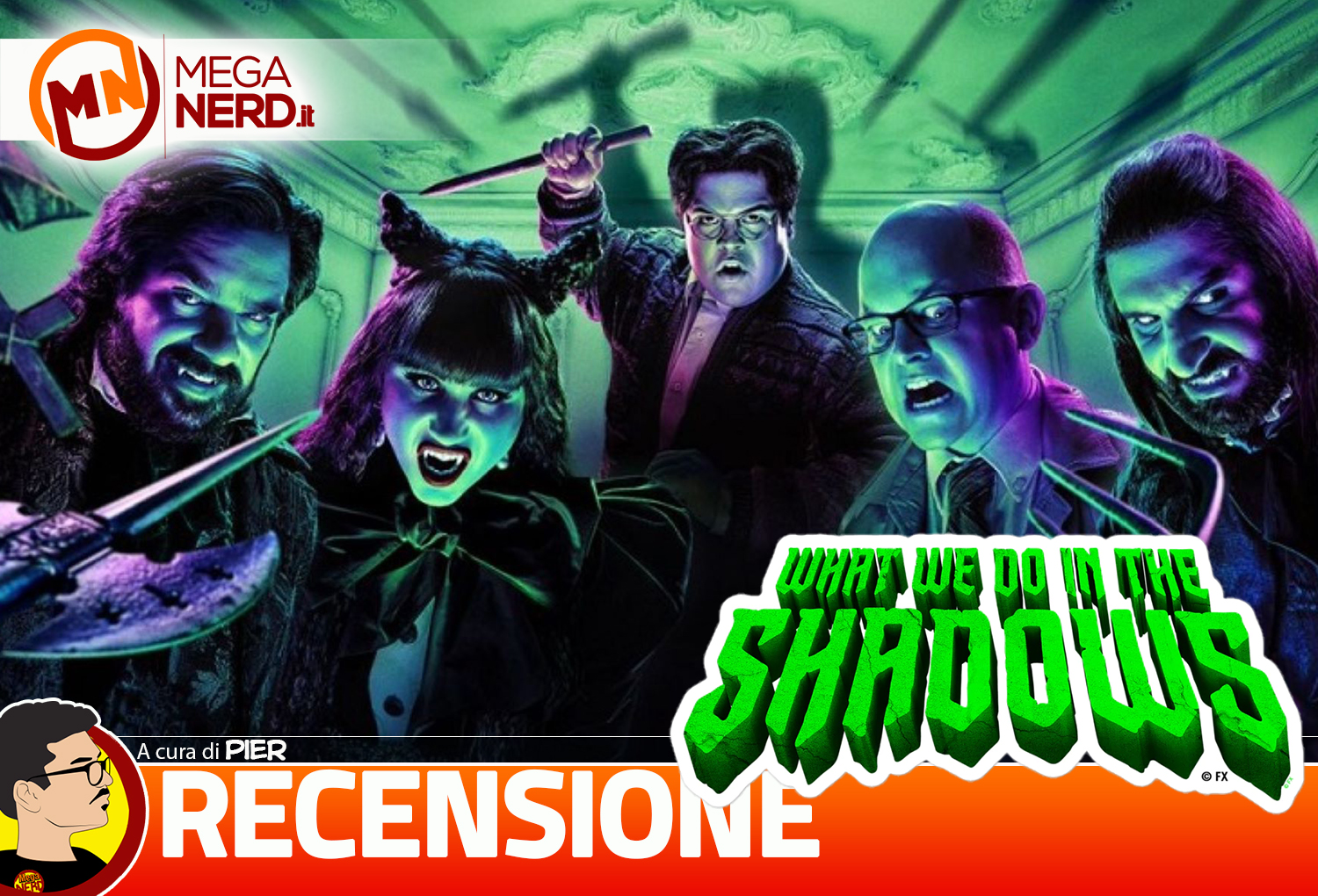 What We Do In The Shadows - L'ironia ha i canini affilati