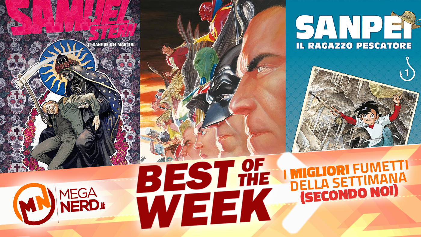 Best of the Week – I migliori fumetti in uscita dal 27 giugno al 3 luglio
