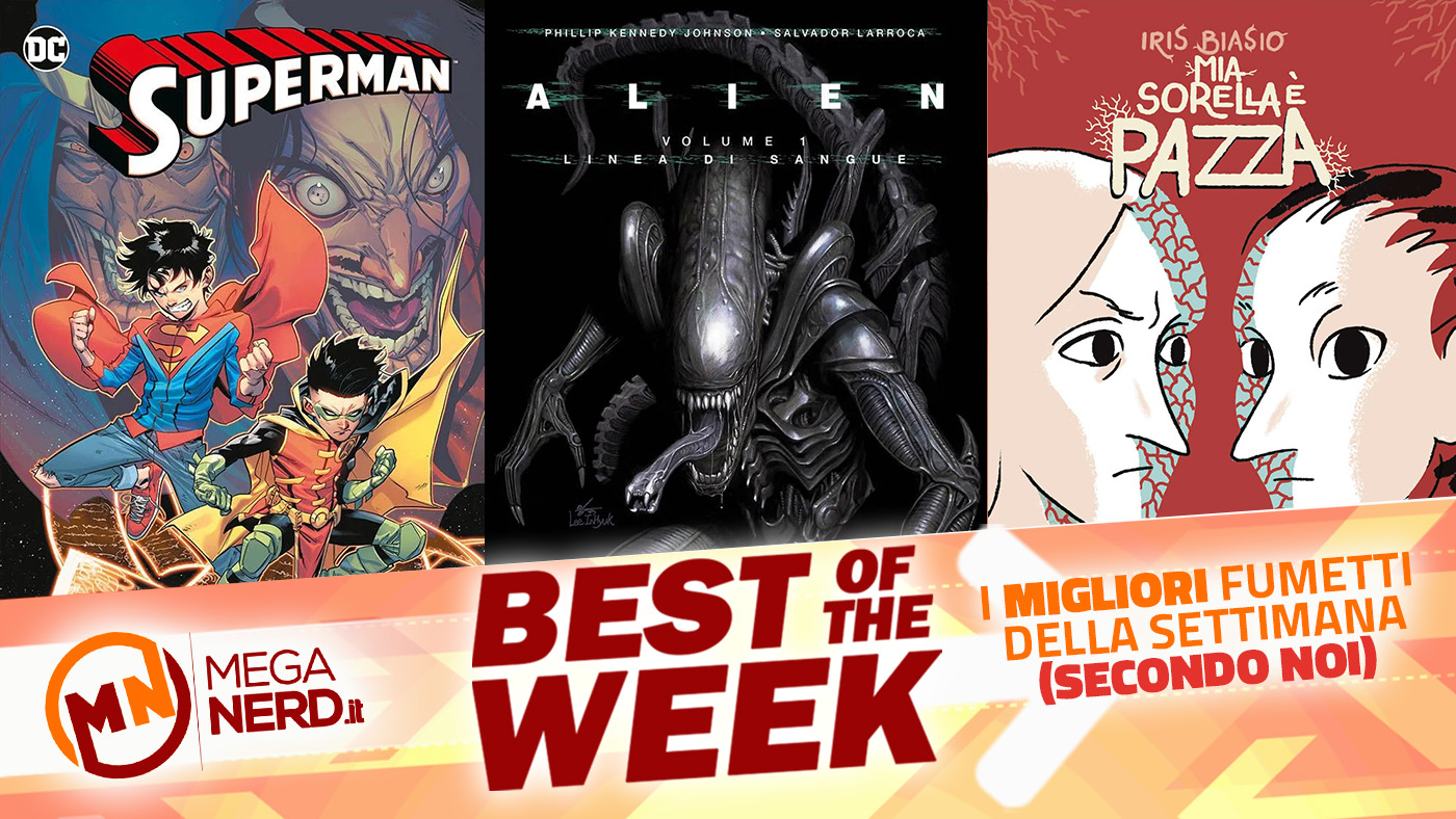 Best of the Week - I migliori fumetti in uscita dal 18 al 24 luglio