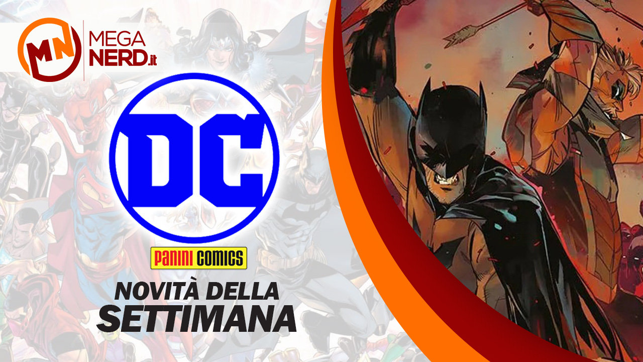 novità dc della settimana 1 agosto