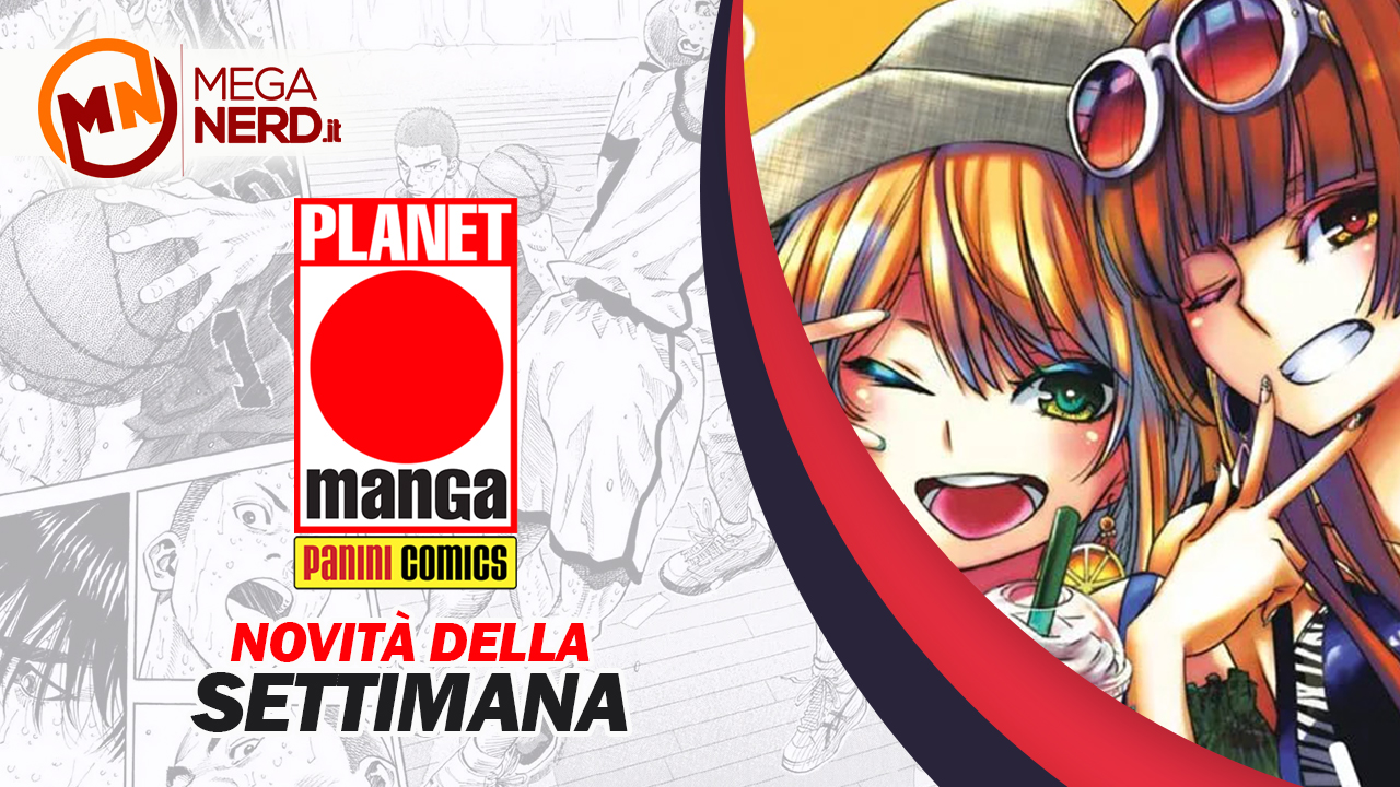 Planet Manga – Le novità della settimana