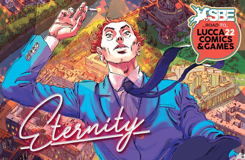 Eternity - La nuova serie Bonelli debutta a Lucca Comics & Games
