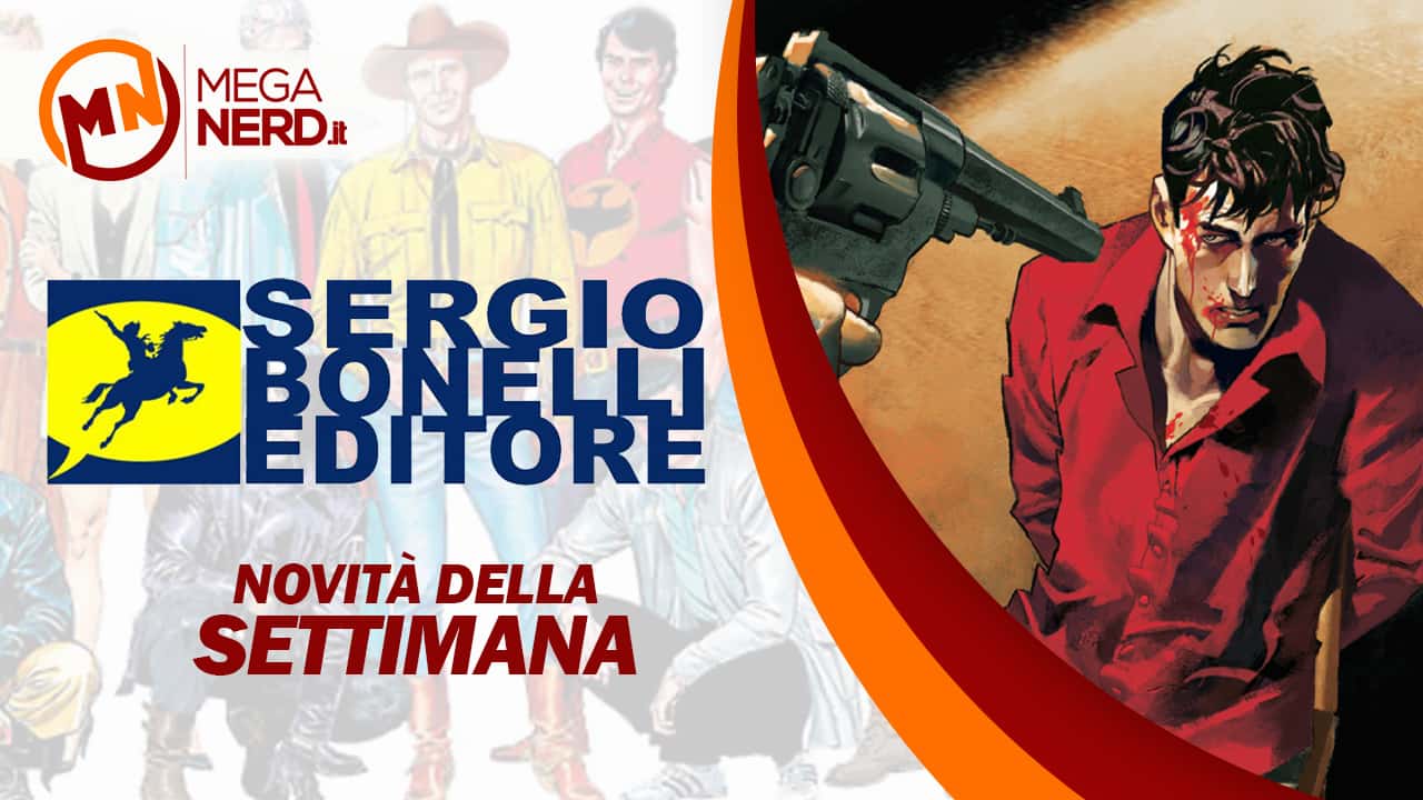 novità bonelli della settimana 1 settembre