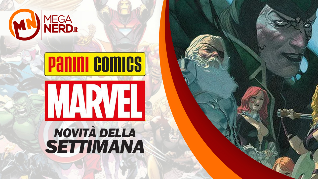 Panini Marvel Italia – Le novità della settimana