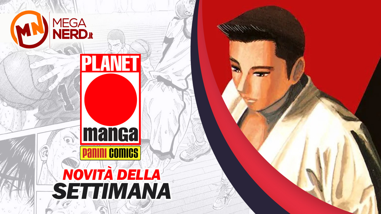 Planet Manga – Le novità della settimana